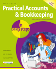 Practical Accounts & Bookkeeping in Easy Steps By Alex Byrne Cover Image