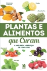 Plantas e Alimentos Que Curam By Editora on Line Cover Image