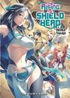 The Rising of the Shield Hero Volume 10 By Aneko Yusagi Cover Image