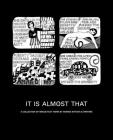 It Is Almost That: A Collection of Image + Text Work by Women Artists & Writers By Lisa Pearson (Editor) Cover Image