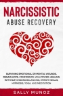 Narcissistic Abuse Recovery: Surviving Emotional or Mental Wounds. Regain Hope, Confidence, Willpower. Healing with NLP, Chakra Balancing, Empath S Cover Image