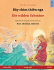 Bầy chim thiên nga - Die wilden Schwäne (tiếng Việt - t. Đức) Cover Image