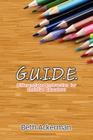 G.U.I.D.E. Differentiated Instruction for Christian Educators By Beth Ackerman Cover Image