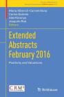 Extended Abstracts February 2016: Positivity and Valuations By Maria Alberich-Carramiñana (Editor), Carlos Galindo (Editor), Alex Küronya (Editor) Cover Image