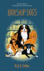 Bookshop Dogs By Ruth Shaw Cover Image