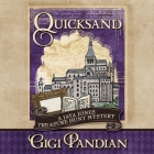 Quicksand Lib/E By Gigi Pandian, Allyson Ryan (Read by) Cover Image