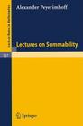 Lectures on Summability (Lecture Notes in Mathematics #107) By Alexander Peyerimhoff Cover Image