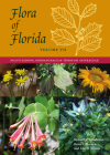 Flora of Florida, Volume VII: Dicotyledons, Orobanchaceae through Asteraceae Cover Image
