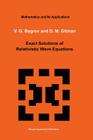 Exact Solutions of Relativistic Wave Equations (Mathematics and Its Applications #39) Cover Image