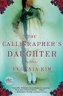 The Calligrapher's Daughter By Eugenia Kim Cover Image