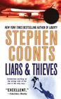 Liars & Thieves: A Tommy Carmellini Novel By Stephen Coonts Cover Image
