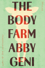 The Body Farm: Stories By Abby Geni Cover Image