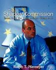 The Shadow Commission: News from the Land without Opposition Cover Image