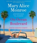 On Ocean Boulevard (The Beach House) By Mary Alice Monroe, Cassandra Campbell (Read by) Cover Image
