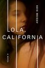 Lola, California Cover Image