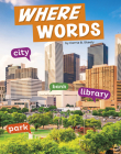 Where Words (Word Play) By Carrie B. Sheely Cover Image