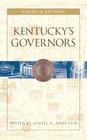 Kentucky's Governors By Lowell H. Harrison (Editor) Cover Image