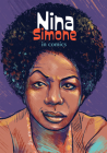 Nina Simone in Comics! (NBM Comics Biographies) By Sophie Adriansen Cover Image