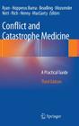 Conflict and Catastrophe Medicine: A Practical Guide Cover Image