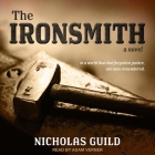 The Ironsmith By Nicholas Guild, Adam Verner (Read by) Cover Image