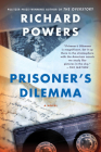 Prisoner's Dilemma By Richard Powers Cover Image