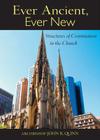 Ever Ancient, Ever New: Structures of Communion in the Church By John R. Quinn Cover Image