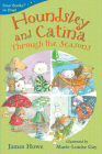 Houndsley and Catina Through the Seasons By James Howe, Marie-Louise Gay (Illustrator) Cover Image