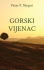 Gorski vijenac By Petar P. Njegos Cover Image