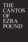 The Cantos of Ezra Pound By Ezra Pound Cover Image