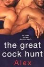 The Great Cock Hunt By Alex Cover Image