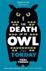 The Death of an Owl By Paul Torday, Piers Torday Cover Image