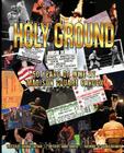 Holy Ground: 50 Years of WWE at Madison Square Garden Cover Image