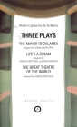 Calderon: Three Plays: The Mayor of Zalamea; Life's a Dream; Great Theatre of the World (Oberon Classics) Cover Image