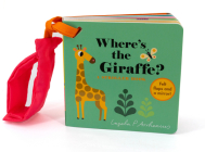 Wheres the Giraffe?: A Stroller Book (Where's The) By Ingela P. Arrhenius (Illustrator) Cover Image