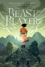The Beast Player By Nahoko Uehashi, Cathy Hirano (Translated by) Cover Image
