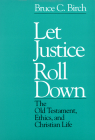 Let Justice Roll down By Bruce C. Birch Cover Image