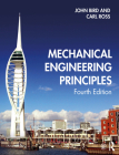 Mechanical Engineering Principles By John Bird, Carl Ross Cover Image