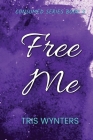 Free Me (Consumed Series Book 3) Cover Image