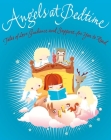 Angels at Bedtime: Tales of Love, Guidance and Support for You to Read with Your Child to Comfort, Calm, and Heal Cover Image