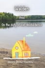 Walden and On The Duty Of Civil Disobedience: Werke von Henry David Thoreau Cover Image