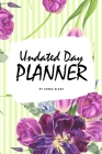 Undated Day Planner (6x9 Softcover Log Book / Tracker / Planner) By Sheba Blake Cover Image
