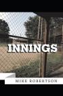 Innings By Mike Robertson Cover Image
