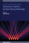 Advances in Optical Surface Texture Metrology Cover Image