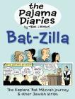The Pajama Diaries: Bat-Zilla: The Kaplans' Bat Mitzvah Journey & Other Jewish Strips By Terri Libenson Cover Image