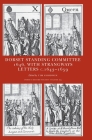 Minute book of the Dorset Standing Committee, March-April 1646: with select letters and papers from the Strangways family, c.1643-1659 (Dorset Record Society #23) By Tim Goodwin (Editor) Cover Image