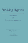 Surviving Hypoxia: Mechanisms of Control and Adaptation Cover Image