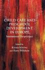 Child Care and Preschool Development in Europe: Institutional Perspectives Cover Image