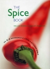 The Spice Book: An A-Z Reference & Cook's Kitchen Bible By Sallie Morris, Lesley Mackley Cover Image