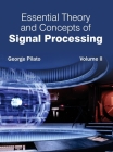 Essential Theory and Concepts of Signal Processing: Volume II Cover Image