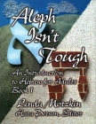 Aleph Isn't Tough: An Introduction to Hebrew for Adults, Book 1 By Behrman House Cover Image